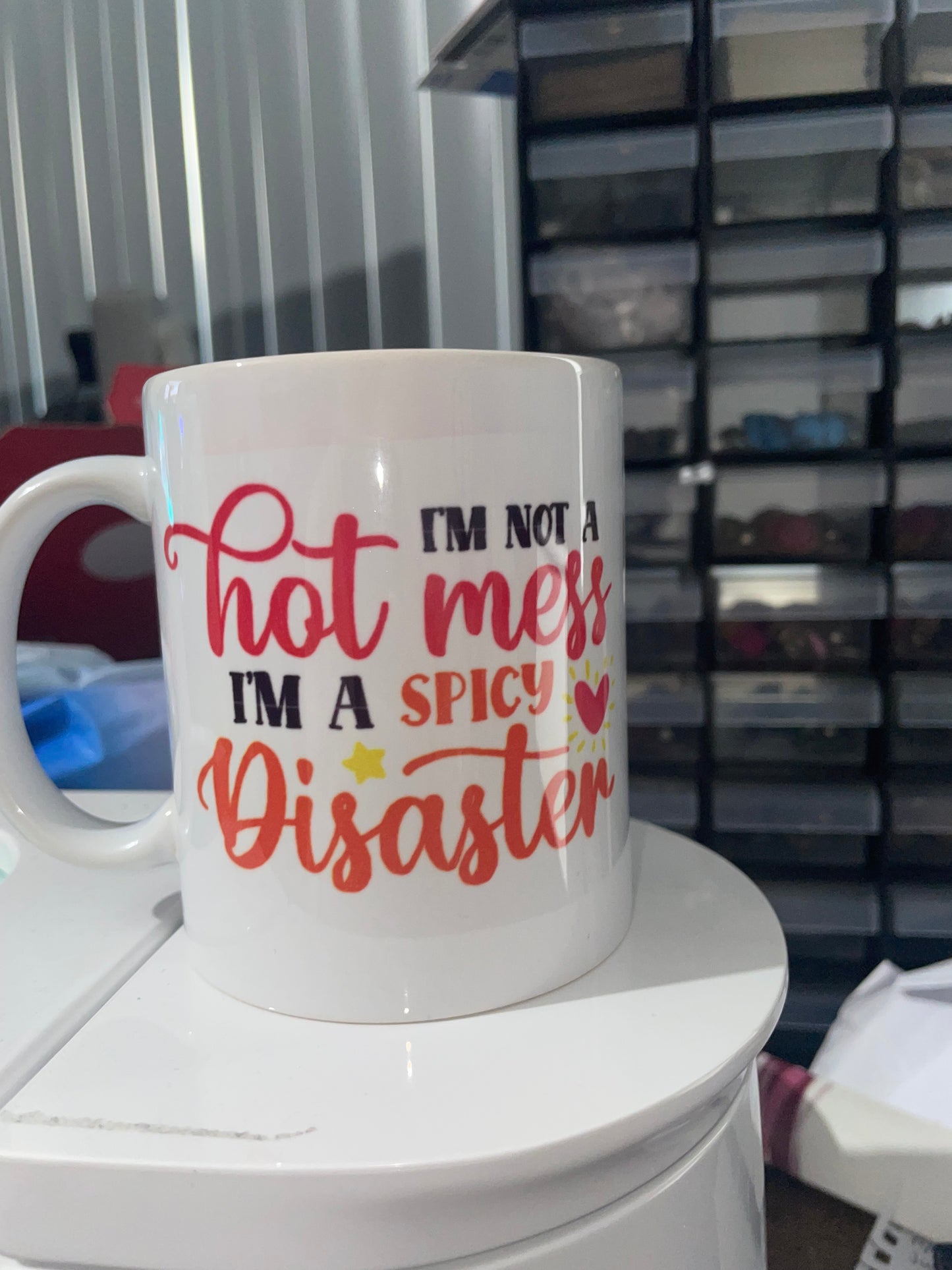 Im not a hot mess, Im a spicy disaster Mug