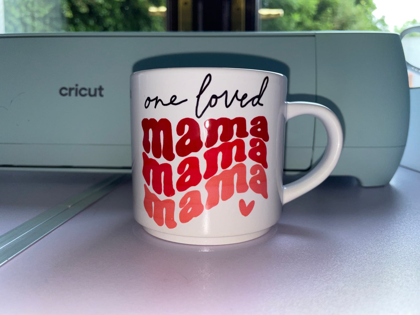 One loved Mama Mug